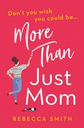 Cover: More Than Just Mom - HarperCollins