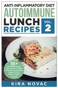 Cover: Anti Inflammatory Diet: Autoimmune Lunch Recipes (Anti-Inflammatory Diet, #2) - Anti-Inflammatory Diet