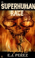 Cover: The Superhuman Race #3 Purgatory - the SUPERHUMAN RACE