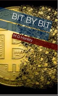 Enlarge image Cover: Bit By Bit - MD Hanley