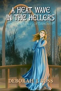 Cover: A Heat Wave in the Heller, and Other Tales of Darkover - Deborah J. Ross