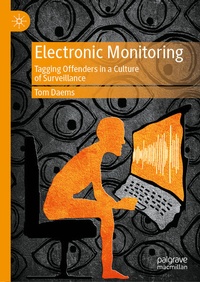 Enlarge image Cover: Electronic Monitoring - Palgrave Pivot