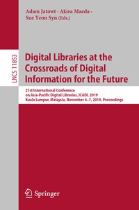 Abbildung von: Digital Libraries at the Crossroads of Digital Information for the Future - Springer