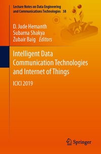 Enlarge image Cover: Intelligent Data Communication Technologies and Internet of Things - Springer