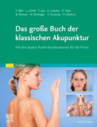 Abbildung von: Das große Buch der klassischen Akupunktur - Urban & Fischer