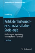 Cover: Kritik der historisch-existenzialistischen Soziologie - Springer VS
