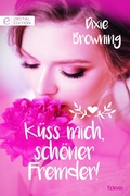 Cover: K&uuml;ss mich, sch&ouml;ner Fremder! - CORA Verlag