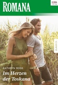 Cover: Im Herzen der Toskana - CORA Verlag