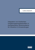 Cover: Integration von kinetischen Umgebungsenergiewandlern in energieautarke Sensorsysteme f&uuml;r Industrie 4.0-Anwendungen - Shaker