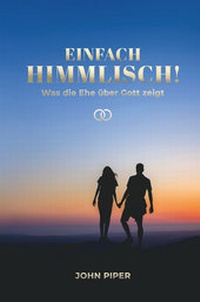 Abbildung von: Einfach himmlisch! - Christliche Literaturverbreitung