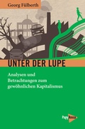 Cover: Unter der Lupe - PapyRossa Verlag