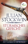 Cover: St&uuml;rmisches Gefecht: Ein Thomas-Kydd-Roman - Band 7 - dotbooks