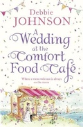 Cover: A Wedding at the Comfort Food Cafe - One More Chapter