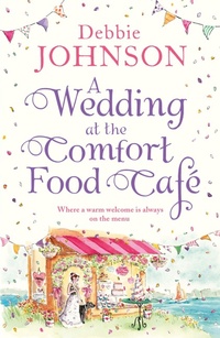 Abbildung von: A Wedding at the Comfort Food Cafe - One More Chapter