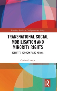 Enlarge image Cover: Transnational Social Mobilisation and Minority Rights - Routledge