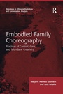 Cover: Embodied Family Choreography - Routledge
