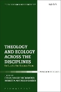 Cover: Theology and Ecology Across the Disciplines - T.& T.Clark Ltd