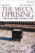 Cover: The Mecca Uprising - I.B. Tauris