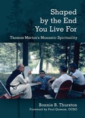 Cover: Shaped by the End You Live For - Liturgical Press