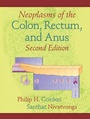 Cover: Neoplasms of the Colon, Rectum, and Anus - CRC Press