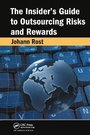 Cover: The Insider's Guide to Outsourcing Risks and Rewards - CRC Press