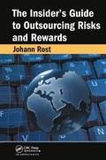 Cover: The Insider's Guide to Outsourcing Risks and Rewards - CRC Press