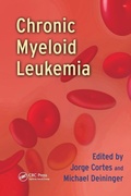 Cover: Chronic Myeloid Leukemia - CRC Press