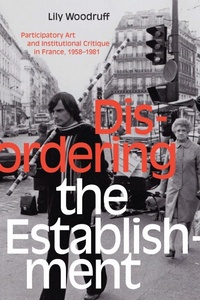 Enlarge image Cover: Disordering the Establishment - Duke University Press