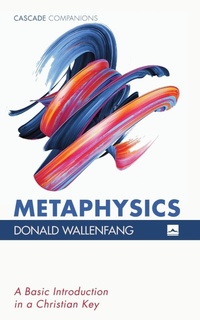 Enlarge image Cover: Metaphysics - Wipf & Stock Publishers