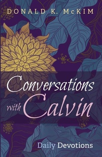 Enlarge image Cover: Conversations with Calvin - Wipf & Stock Publishers