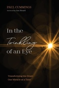 Cover: In the Twinkling of an Eye - Wipf & Stock Publishers