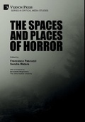 Cover: The Spaces and Places of Horror - Vernon Press