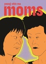 Cover: Moms - Drawn and Quarterly