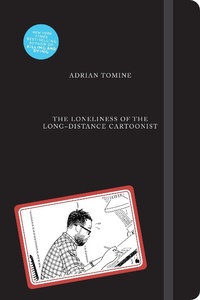 Enlarge image Cover: The Loneliness of the Long-Distance Cartoonist - DRAWN & QUARTERLY