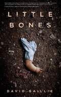 Cover: Little Bones - ChiZine Publications