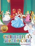 Cover: Code Breakers Book for Kids (Cinderella's secret code) - Best Activity Books for Kids