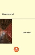 Cover: Sikuquanshu Hall - Chartridge Books Oxford