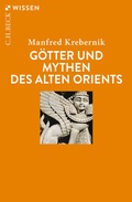 Cover: G&ouml;tter und Mythen des Alten Orients - C.H.BECK