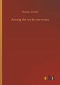 Cover: Among the An-ko-me-nums - Outlook Verlag