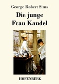 Cover: Die junge Frau Kaudel - Henricus - Edition Deutsche Klassik GmbH, Berlin