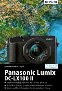 Abbildung von: Panasonic Lumix DC-LX 100 II - Bildner Verlag