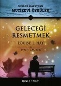 Cover: Gelecegi Resmetmek Ciltli - Epsilon Yayinevi