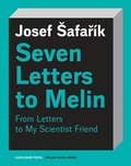 Cover: Seven Letters to Melin - Karolinum,Nakladatelstvi Univerzity Karlovy,Czech Republic