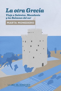 Abbildung von: La otra Grecia - La Línea Del Horizonte Ediciones