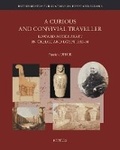 Cover: A Curious and Convivial Traveller: Edward Roger Pratt in Greece and Egypt 1832-34 - Peeters Publishers