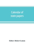 Cover: Calendar of state papers, Domestic series, of the reigns of Elizabeth 1581-1590 - ALPHA EDITION