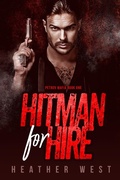 Cover: Hitman for Hire (The Petrov Mafia, #1) - The Petrov Mafia