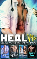 Cover: Heal Me : Medical Doctor Romance Collection - Scarlet Heart Publishing