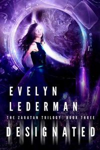 Enlarge image Cover: Designated (Zaratan Trilogy) - Evelyn Lederman