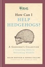 Cover: RHS How Can I Help Hedgehogs? - MITCHELL BEAZLEY